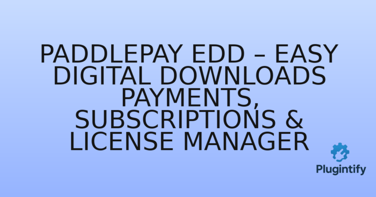 Read more about the article PaddlePay EDD – Easy Digital Downloads Payments, Subscriptions & License Manager