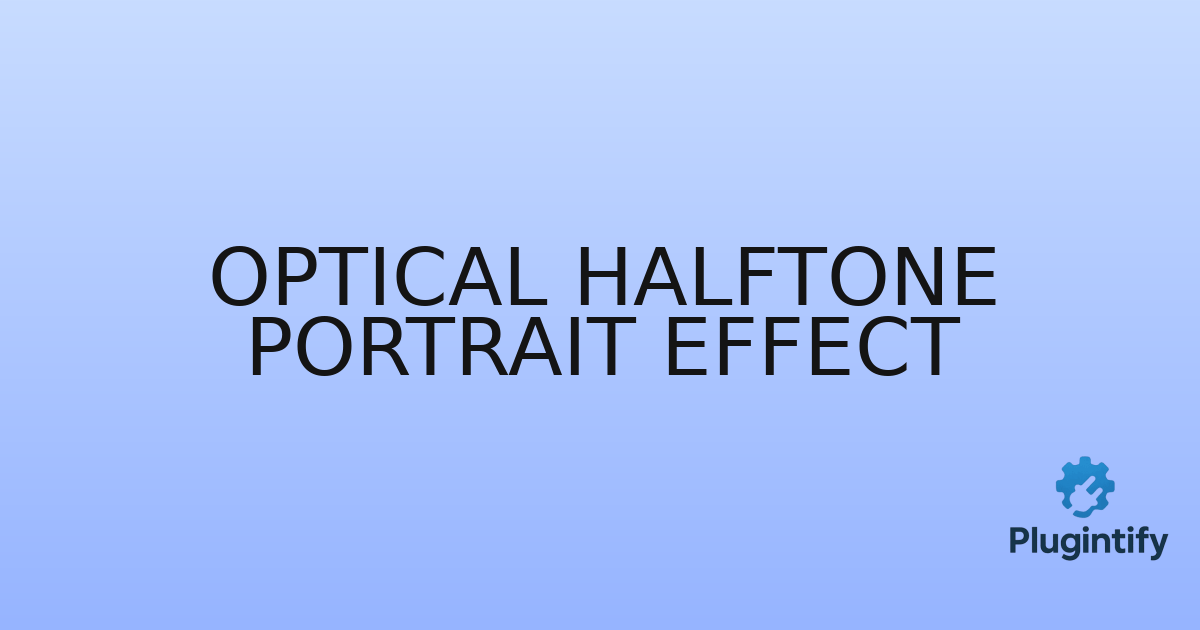 You are currently viewing Optical Halftone Portrait Effect