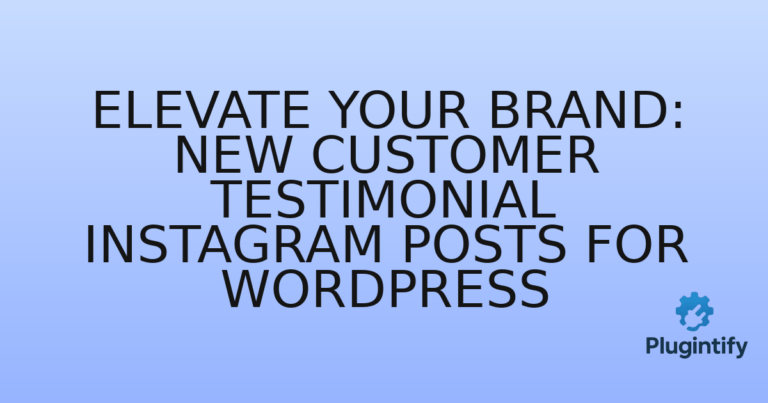Read more about the article Elevate Your Brand: New Customer Testimonial Instagram Posts for WordPress