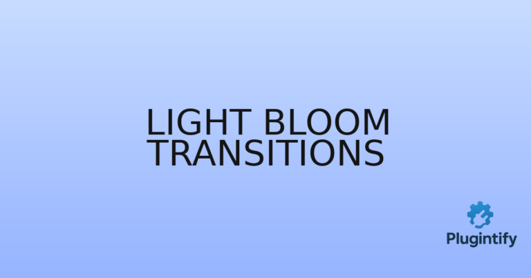 Read more about the article Light Bloom Transitions