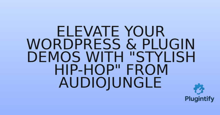 Read more about the article Elevate Your WordPress & Plugin Demos with “Stylish Hip-Hop” from Audiojungle