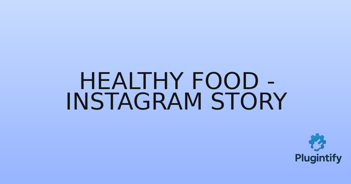 You are currently viewing Healthy Food – Instagram Story