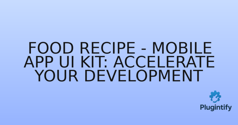 Read more about the article Food Recipe – Mobile App UI Kit: Accelerate Your Development