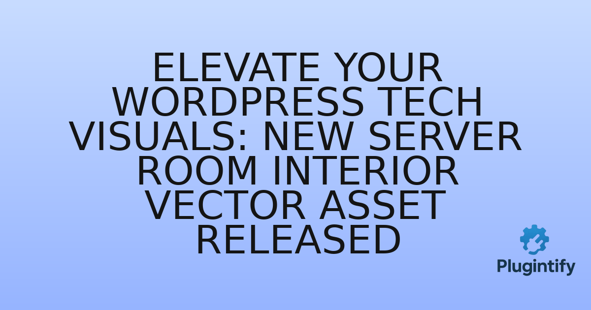 You are currently viewing Elevate Your WordPress Tech Visuals: New Server Room Interior Vector Asset Released
