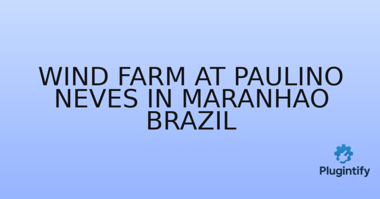 Read more about the article Wind Farm At Paulino Neves In Maranhao Brazil