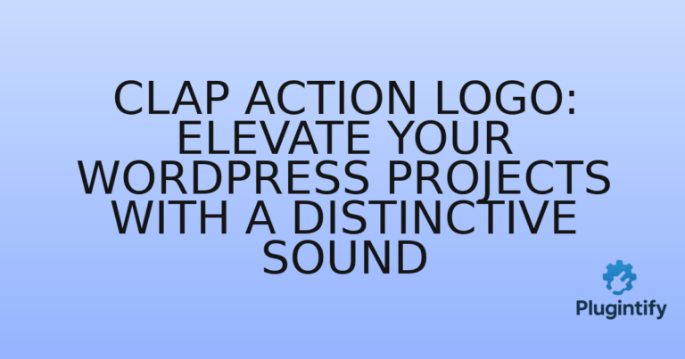 Read more about the article Clap Action Logo: Elevate Your WordPress Projects with a Distinctive Sound