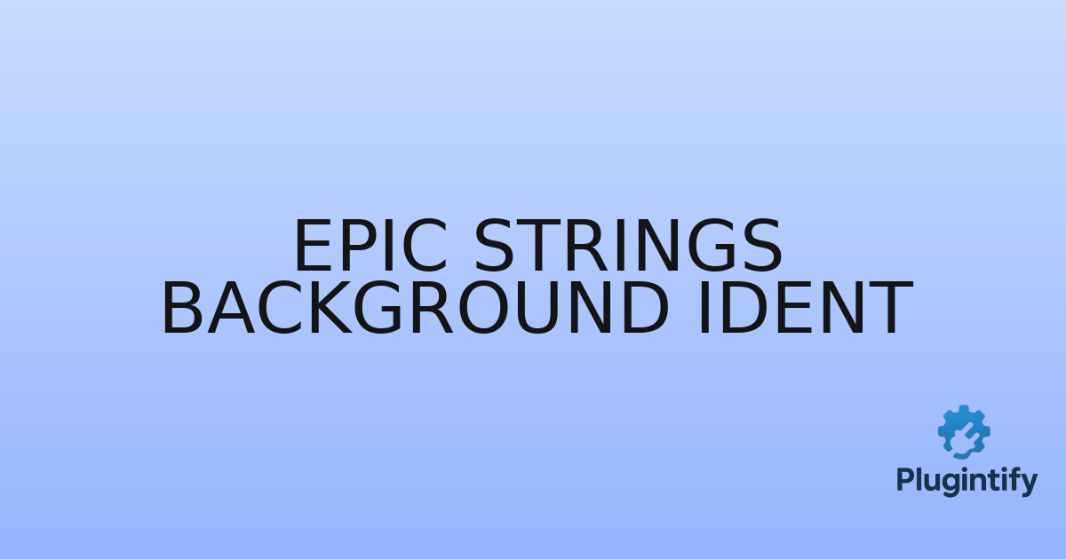 You are currently viewing Epic Strings Background Ident