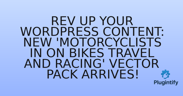 Read more about the article Rev Up Your WordPress Content: New ‘Motorcyclists in on Bikes Travel and Racing’ Vector Pack Arrives!