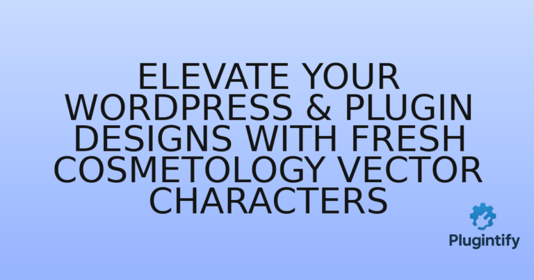 Read more about the article Elevate Your WordPress & Plugin Designs with Fresh Cosmetology Vector Characters