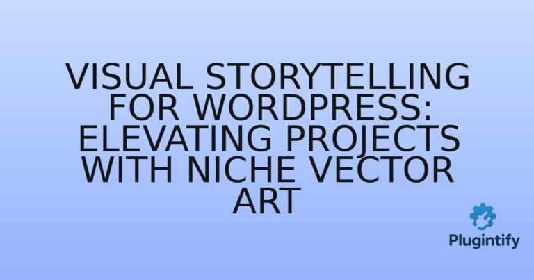 Read more about the article Visual Storytelling for WordPress: Elevating Projects with Niche Vector Art