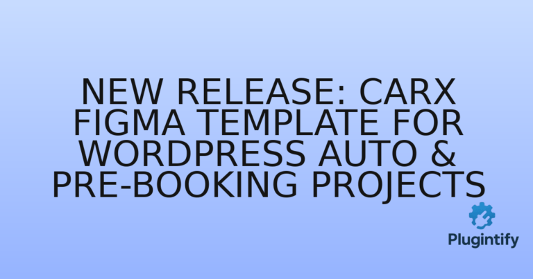 Read more about the article New Release: CarX Figma Template for WordPress Auto & Pre-Booking Projects