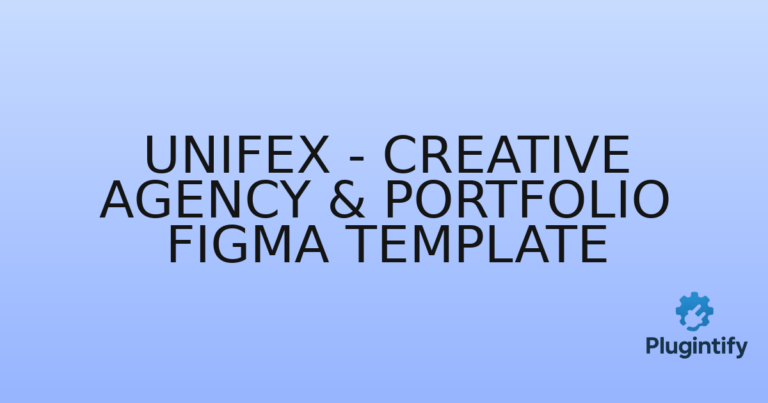 Read more about the article Unifex – Creative Agency & Portfolio Figma Template