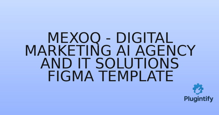 Read more about the article Mexoq – Digital Marketing AI Agency and IT Solutions Figma Template
