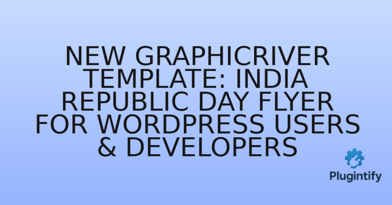 Read more about the article New GraphicRiver Template: India Republic Day Flyer for WordPress Users & Developers
