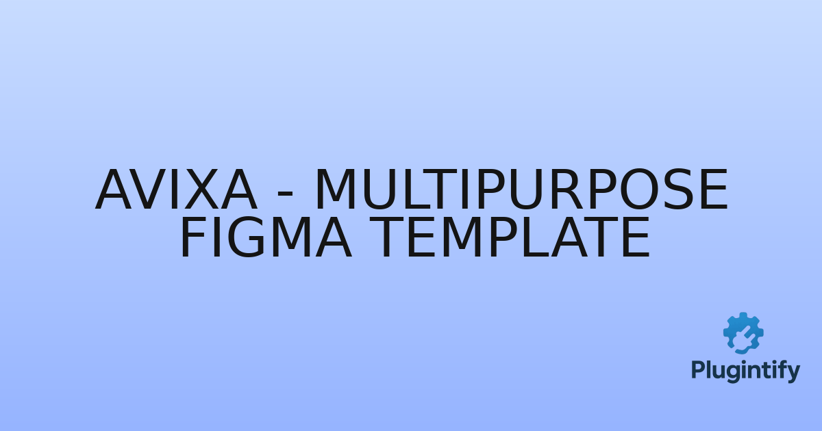 You are currently viewing Avixa – Multipurpose Figma Template
