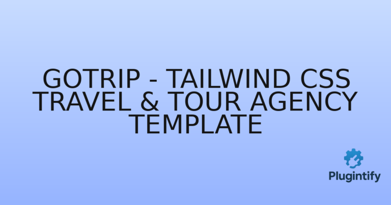 Read more about the article GoTrip – Tailwind CSS Travel & Tour Agency Template