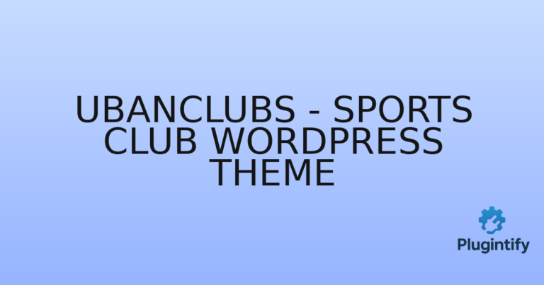 Read more about the article Ubanclubs – Sports Club WordPress Theme