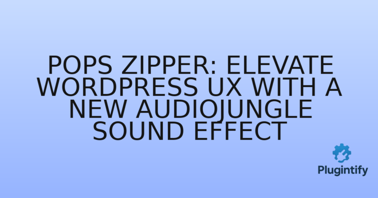 Read more about the article Pops Zipper: Elevate WordPress UX with a New Audiojungle Sound Effect