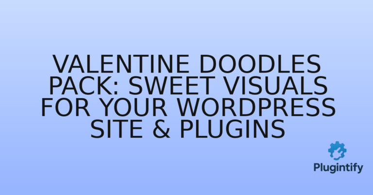 Read more about the article Valentine Doodles Pack: Sweet Visuals for Your WordPress Site & Plugins