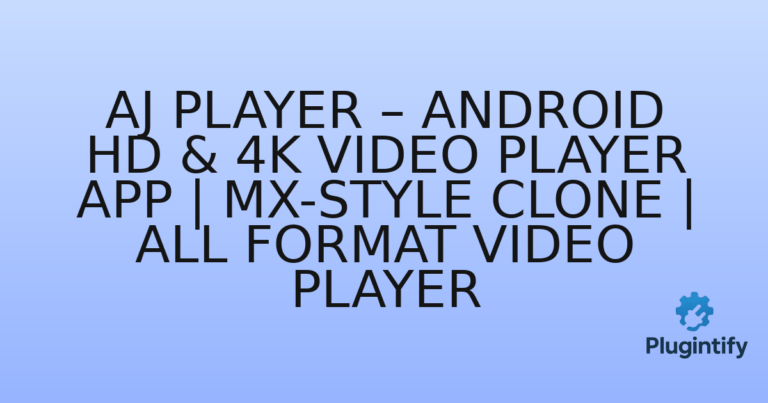 Read more about the article AJ Player – Android HD & 4K Video Player App | MX-Style Clone | All Format Video Player