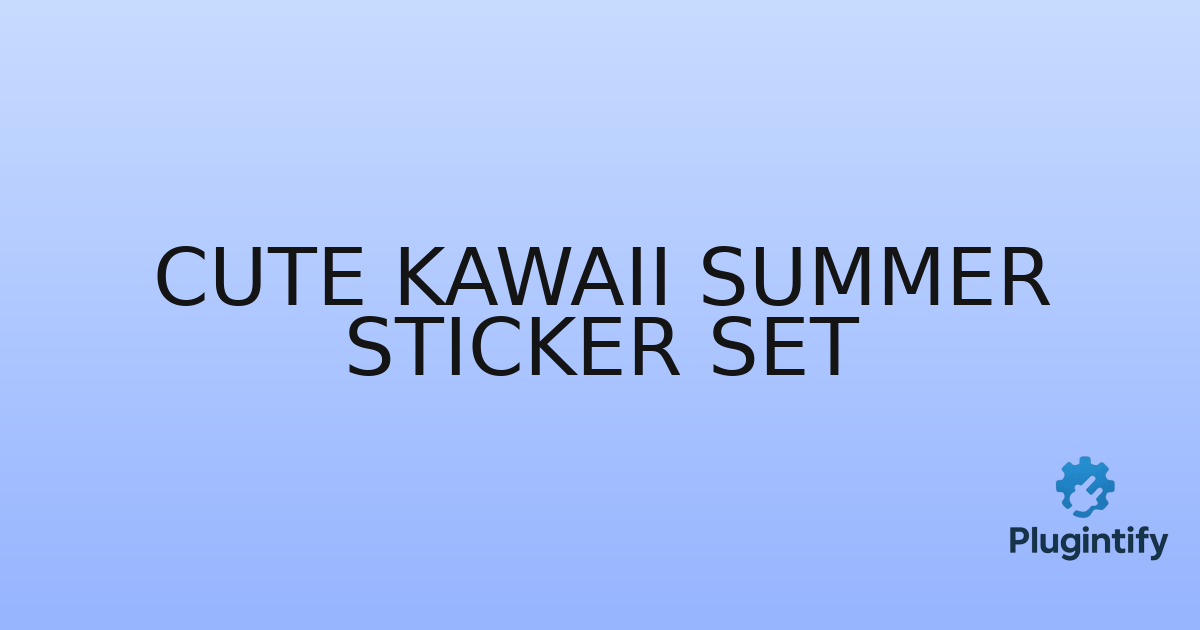 You are currently viewing Cute Kawaii Summer Sticker Set