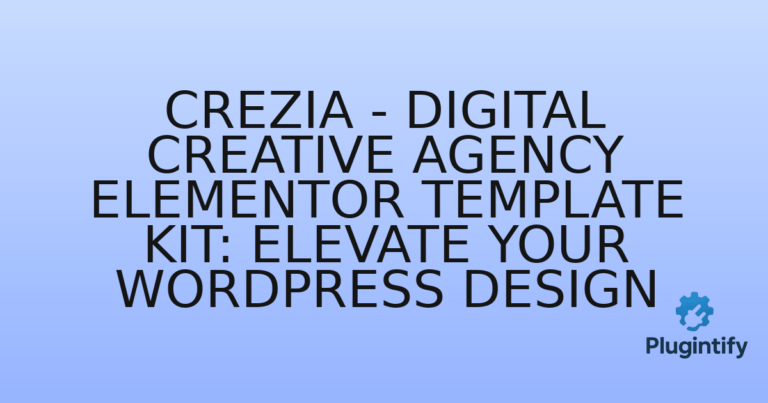 Read more about the article Crezia – Digital Creative Agency Elementor Template Kit: Elevate Your WordPress Design