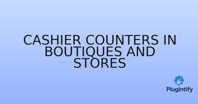 Read more about the article Cashier Counters in Boutiques and Stores