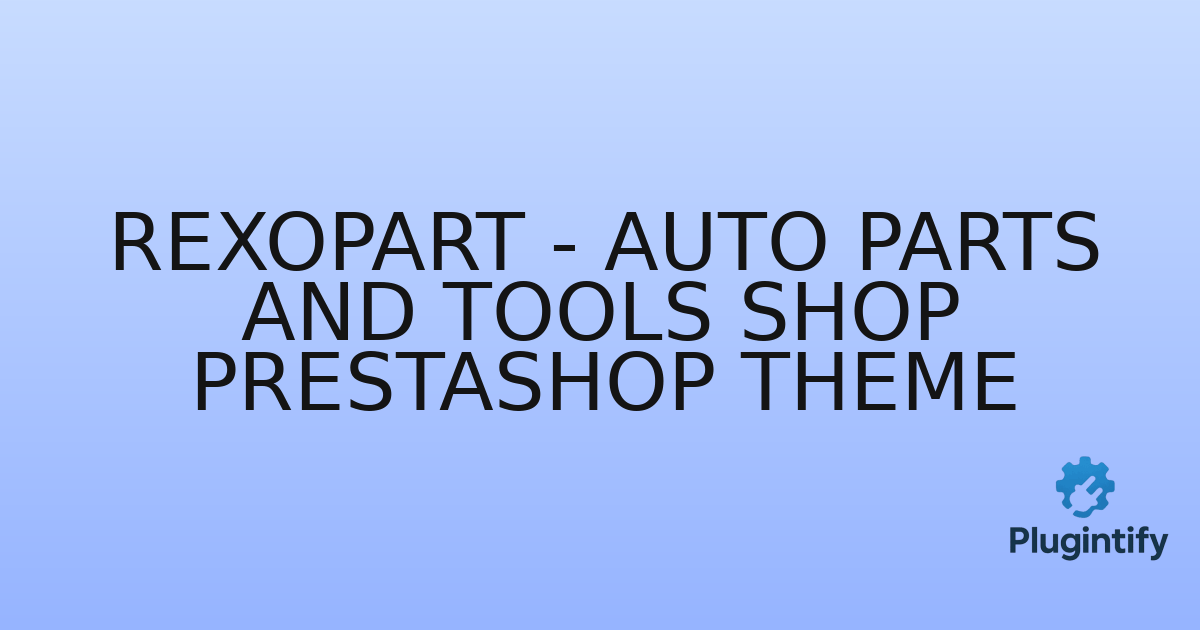 You are currently viewing Rexopart – Auto Parts and Tools Shop Prestashop theme