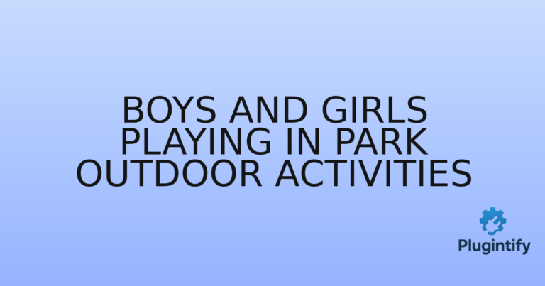 Read more about the article Boys and Girls Playing in Park Outdoor Activities