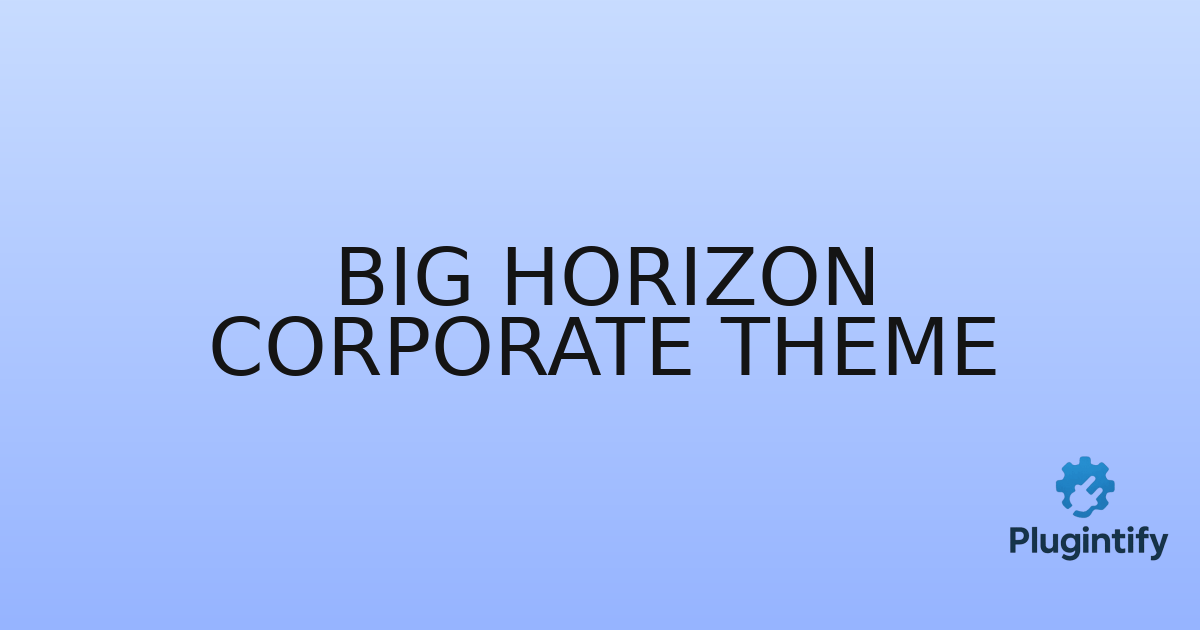 You are currently viewing Big Horizon Corporate Theme