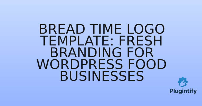 Read more about the article Bread Time Logo Template: Fresh Branding for WordPress Food Businesses