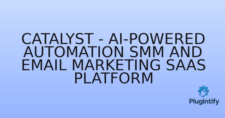 Read more about the article Catalyst – AI-Powered Automation SMM and Email Marketing SaaS Platform