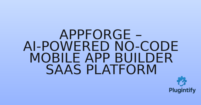 Read more about the article AppForge – AI-Powered No-Code Mobile App Builder SaaS Platform