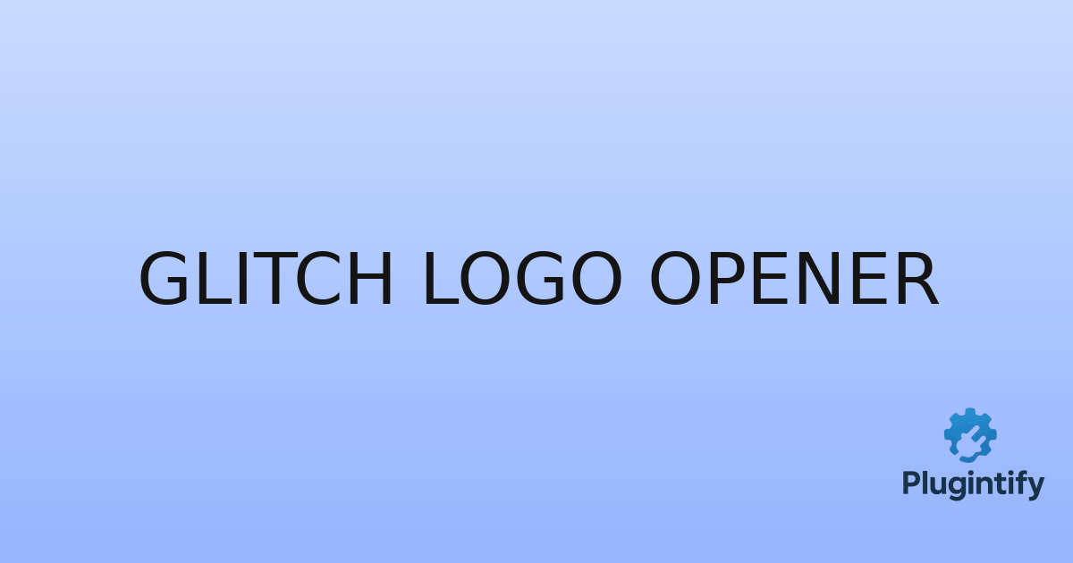 You are currently viewing Glitch Logo Opener