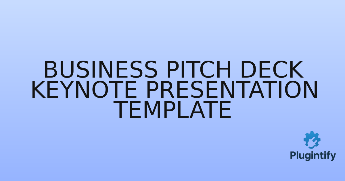 You are currently viewing Business Pitch Deck Keynote Presentation Template