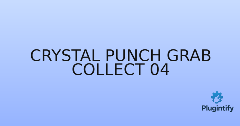 Read more about the article Crystal Punch Grab Collect 04