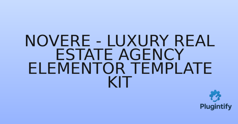 Read more about the article Novere – Luxury Real Estate Agency Elementor Template Kit