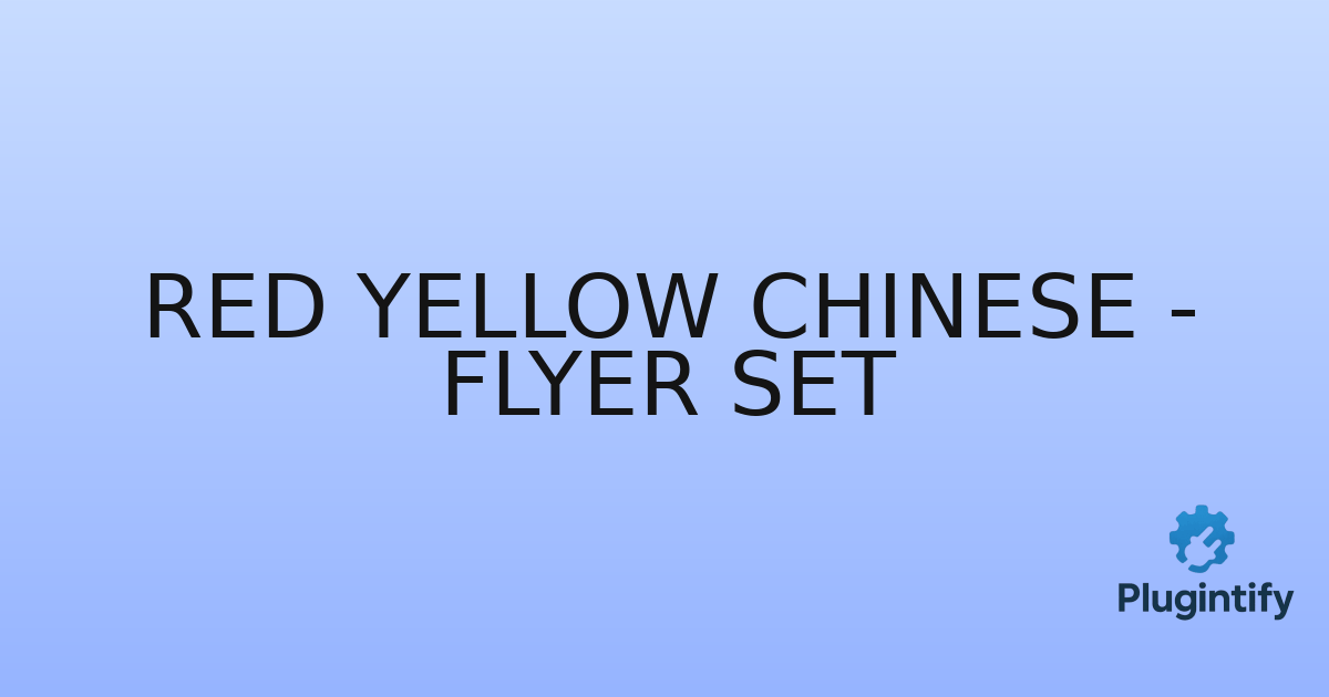 You are currently viewing Red Yellow Chinese – Flyer Set