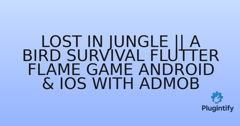 Read more about the article Lost In Jungle || A Bird survival Flutter Flame game Android & IOS with Admob