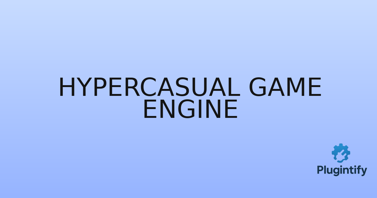 You are currently viewing HyperCasual Game Engine