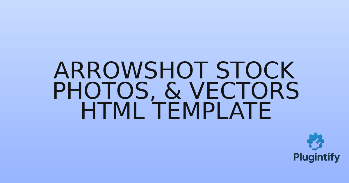 You are currently viewing Arrowshot Stock Photos, & Vectors HTML Template