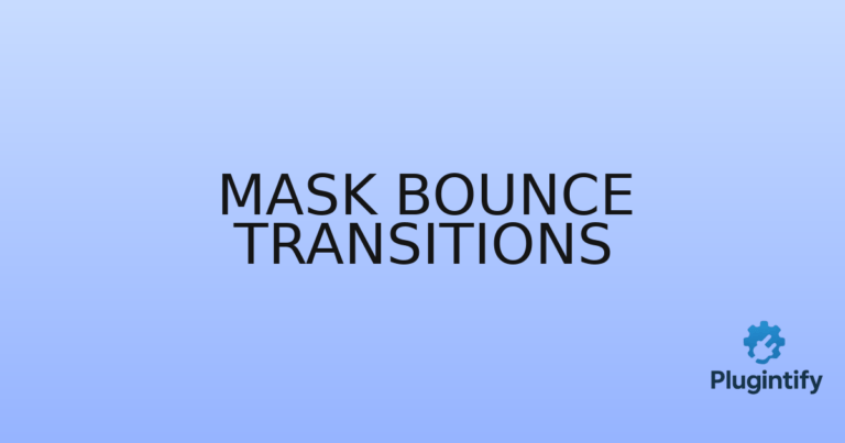 Read more about the article Mask Bounce Transitions