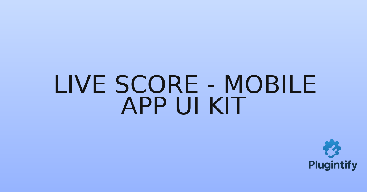 You are currently viewing Live Score – Mobile App UI Kit