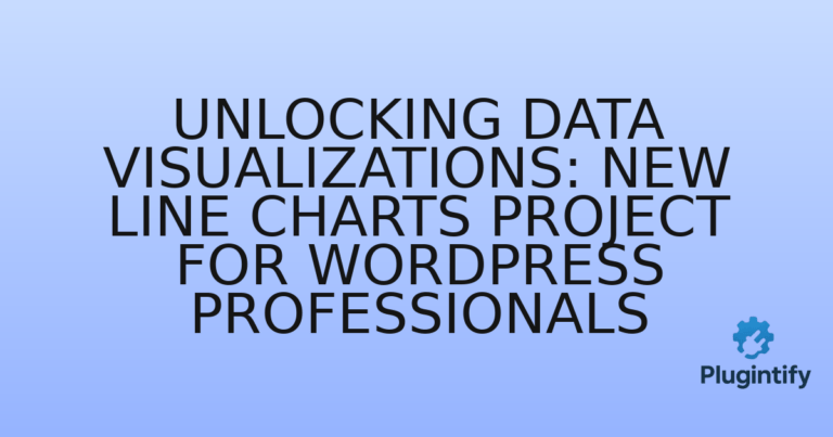Read more about the article Unlocking Data Visualizations: New Line Charts Project for WordPress Professionals