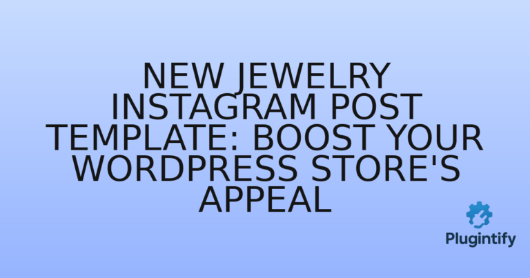 Read more about the article New Jewelry Instagram Post Template: Boost Your WordPress Store’s Appeal