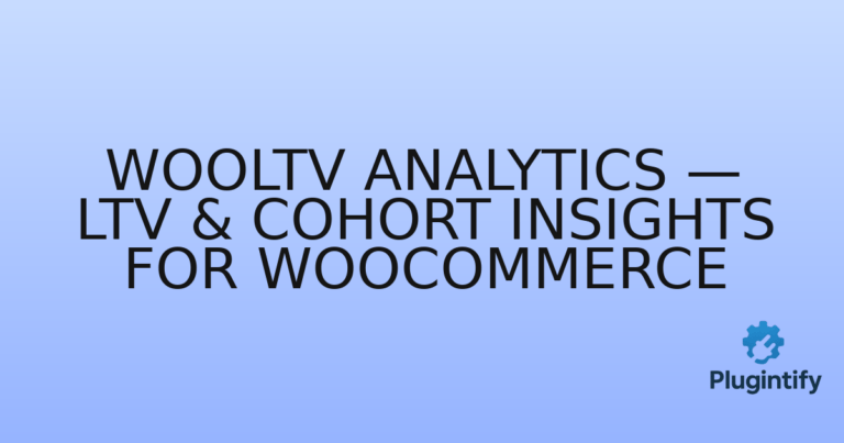 Read more about the article WooLTV Analytics — LTV & Cohort Insights for WooCommerce
