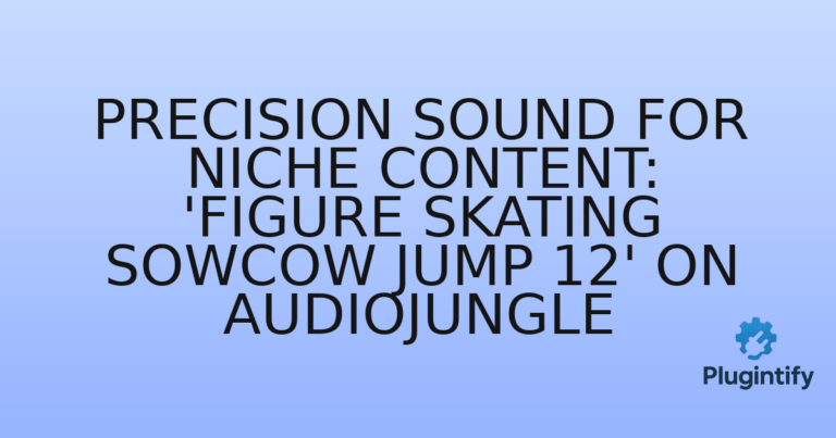 Read more about the article Precision Sound for Niche Content: ‘Figure Skating Sowcow Jump 12’ on Audiojungle