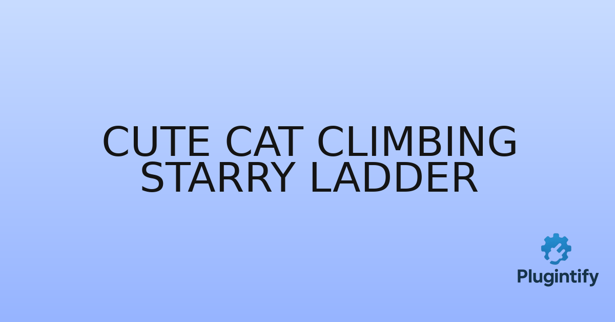 You are currently viewing Cute Cat Climbing Starry Ladder