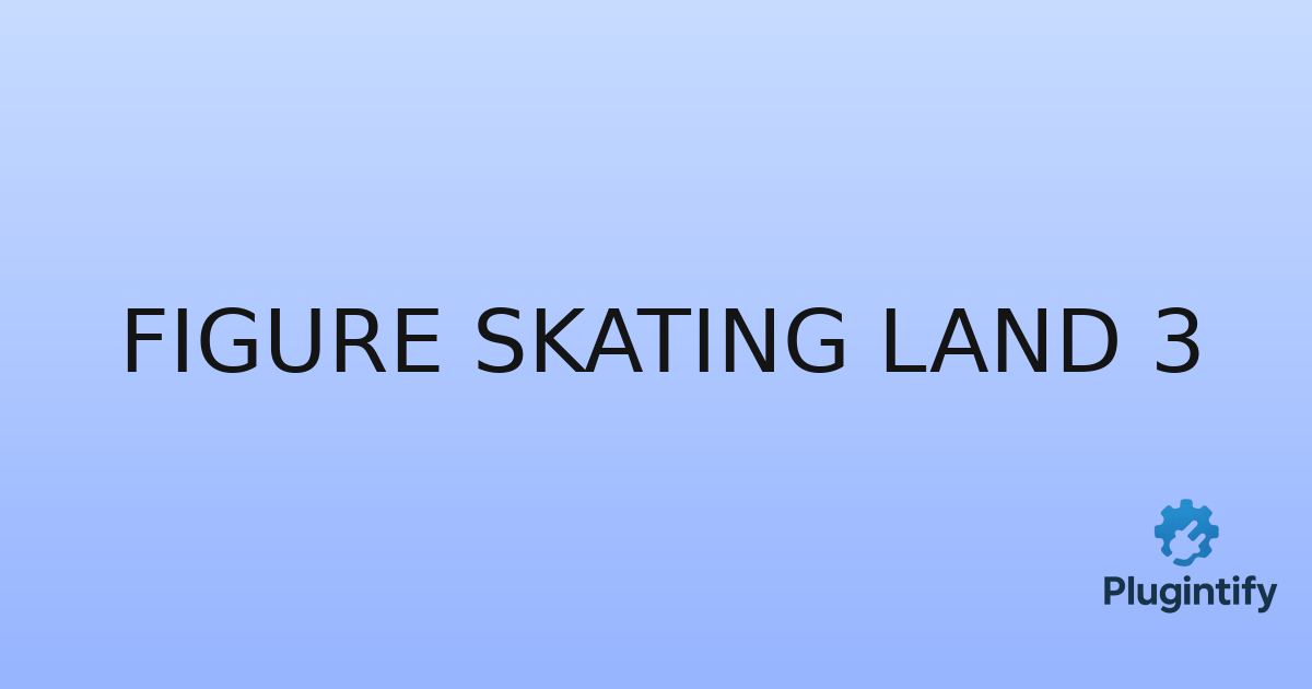 You are currently viewing Figure Skating Land 3