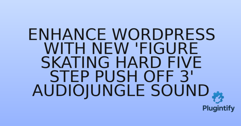 Read more about the article Enhance WordPress with New ‘Figure Skating Hard Five Step Push Off 3’ AudioJungle Sound